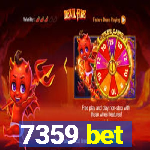 7359 bet